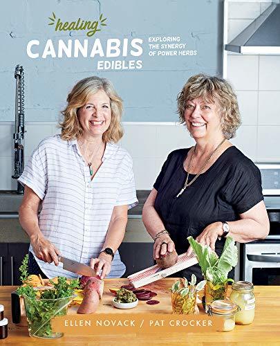 Healing Cannabis Edibles Cookbook